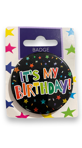 It #39 s My Birthday Badge 2 2 quot Party World
